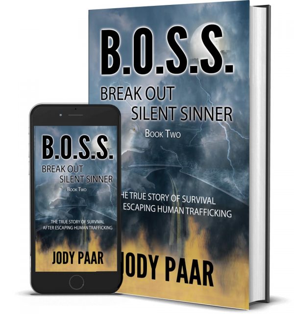 B.O.S.S. Break Out Silent Sinner Paperback Jody Paar